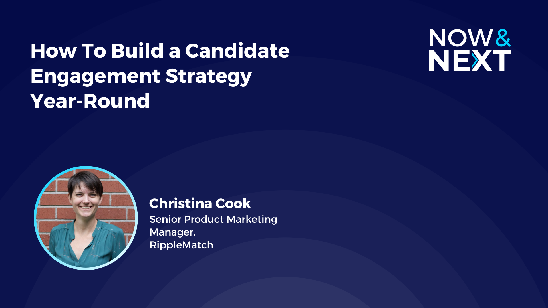 now-next-how-to-build-a-candidate-engagement-strategy-year-round